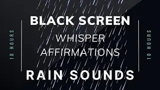 Stop Smoking Now - Whisper Affirmations - Rain Sound & Black Screen (10 Hour)