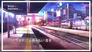 Sayonara | RyoX ft. LOUP