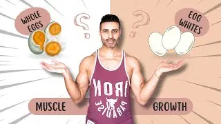Whole Egg vs. Egg White for Maximizing Muscle Growth (Revealing the Science!)