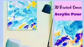 Acrylic Pouring Techniques | 3D Printed Cones | 