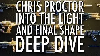 Chris Proctor spills some juicy details on Into the Light and Final Shape!