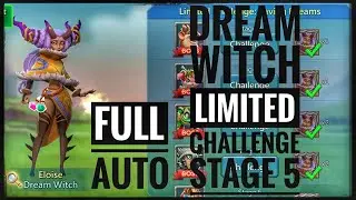 Lords Mobile Limited Challenge Saving Dreams Stage 5 Full Auto|Dream Witch Limited Challenge Stage 5
