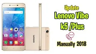 2018 Update Lenovo Vibe K5/+ For VoLTE(Manually) Links Updated