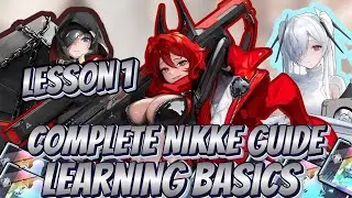 Complete Nikke Beginner Guide PART 1 - Learning the Basics!! (Nikke Goddess of Victory)