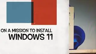 Windows 11 on Intel Core 2 Duo