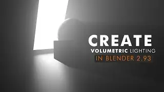 HOW TO CREATE VOLUMETRIC IN BLENDER 2.93
