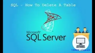 SQL - MS-SQL Basics - 07 - SQL - Delete Table - Tamil # How to delete, drop, and truncate a table