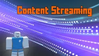 Content Streaming - Roblox Scripting Tutorial
