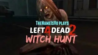 Witch Hunt L4D2 - Dark Carnival