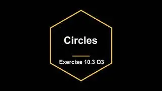 CLASS 9 | Chapter 10 | CIRCLES | Exercise 10.3 Q3 | NCERT