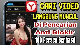 Cara Mencari Video Apa Saja Di Android Tanpa Ribet! Browser Anti Blokir