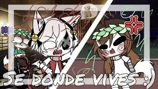 Se donde vives... :)/ meme/ GL