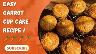 Carrot Cup Cakes | Easy Homemade Recipe | Carrot Cake | Baking Recipe