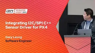 Integrating I2C/SPI C++ Sensor Driver for PX4 - Gary Leung