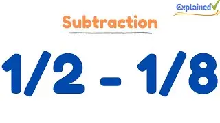 1/2 - 1/8        (1/2 minus 1/8)