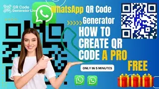 WhatsApp QR Code Generator | How to Generate WhatsApp QR Code in 2024