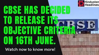 Cbse class 12 exam update 2021, Cbse objective criterion