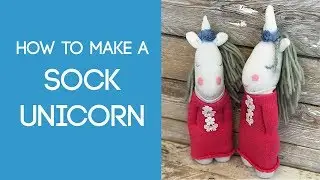 How to Make a Sock Unicorn