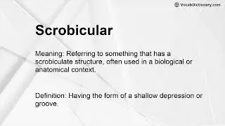 Scrobicular Meaning