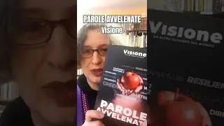 PAROLE AVVELENATE. Visione, un altro sguardo sul mondo, n. 11.