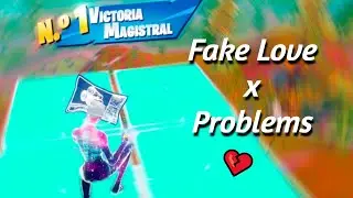 💔 Fake Love & Problems 🤬 // Fortnite Montage // BlaZe