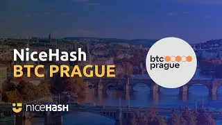NiceHash Brings The Future Of Finance To BTC Prague 2023