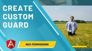 Ngx-permissions Tutorial #6 - Create custom guard by extending ngxPermissionsGuard
