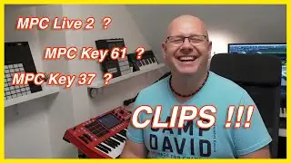 Why? From MPC Live II, MPC KEY 61 to MPC Key 37. | MPC Pro Pack - CLIPS!