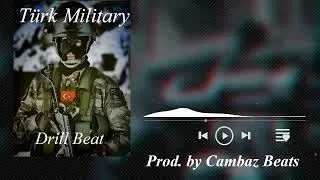 Türk Military Drill Beat - Prod. by Cambaz Beats