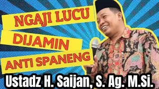Ngaji Lucu Ahad Pagi PCM Sruweng Ustadz Saijan - PRM Jabres
