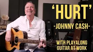 How to play 'Hurt' (Johnny Cash)