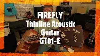Firefly GT 01-E Thinline Acoustic Guitar