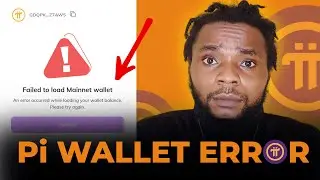 Pi Network Wallet ERROR: Failed to load Mainnet wallet | FIXED