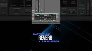 Reverb y Espacialidad 