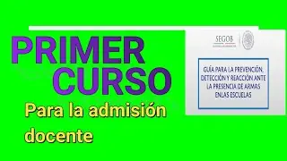 Primer curso para el examen de admisión docente.....