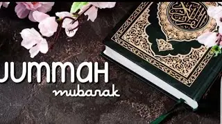 Assalamu Allaikum😘😘😘🌹🌹JUMMA MUBARAK 🌹🌹beautiful Islamic WhatsApp status🌹 (2019) 😘