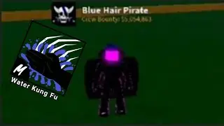 Water Kung Fu Showcase/Blox Fruit/Roblox