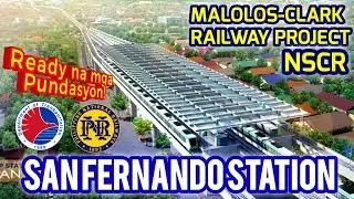 SAN FERNANDO STATION UPDATE | MALOLOS - CLARK RAILWAY PROJECT 8/8/2021