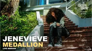 Jenevieve - Medallion • Live Session