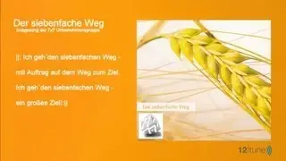 Der siebenfache Weg Imagesong der 7x7 Unternehmensgruppe) produziert von 12tune