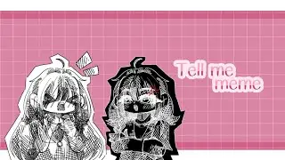 Tell me meme ❤️🌹