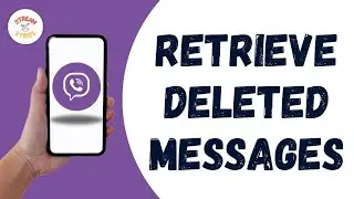 How To Retrieve Deleted Viber Messages