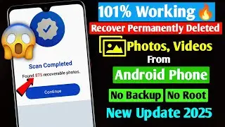 How To Recover Permanently Deleted Photos Videos From Android (2025) | Restore Deleted Photos/Videos