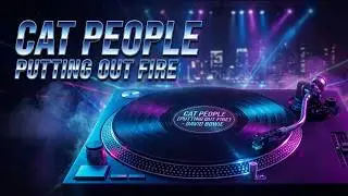 David Bowie - Cat People (Putting Out Fire)