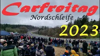 Carfreitag 2023 Nürburgring Nordschleife Touristenfahrten 07.04.23