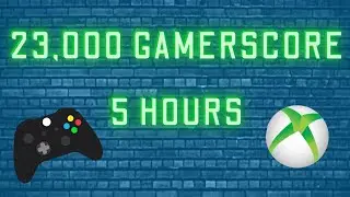 Easiest Achievements On Xbox One - 23k Gamerscore in 5 Hours?!