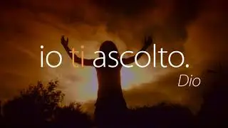 io ti ascolto - Dio