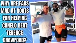Why Are Boxing Fans Mad at Boots for Helping Canelo Beat Bud Crawford?