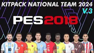 KITPACK NATIONAL TEAM 24 - 25 V.3 PES 2018