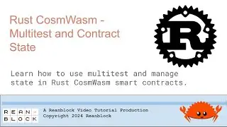 Rust CosmWasm State Management and Multitest